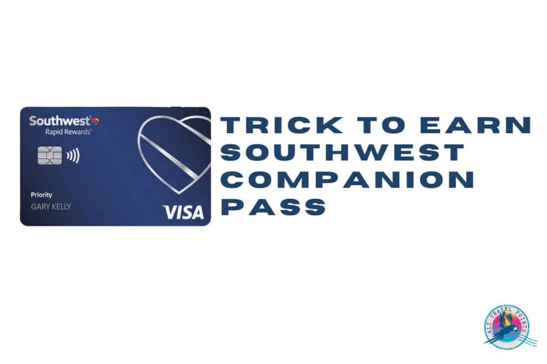 trick to earn Southwest Airlines companion pass